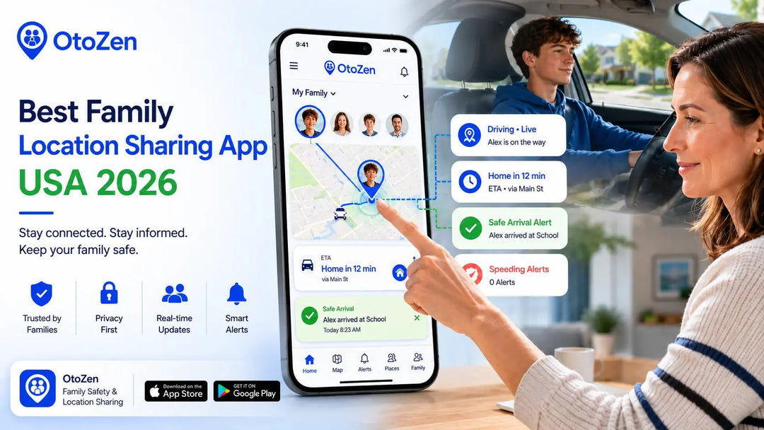 OtoZen family location sharing app showing a mother checking her teen driver’s live location, ETA, safe arrival, and driving safety alerts