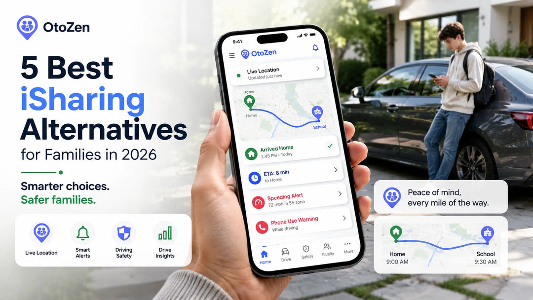 iSharing alternatives comparison showing family live location, place alerts and driving alerts in OtoZen