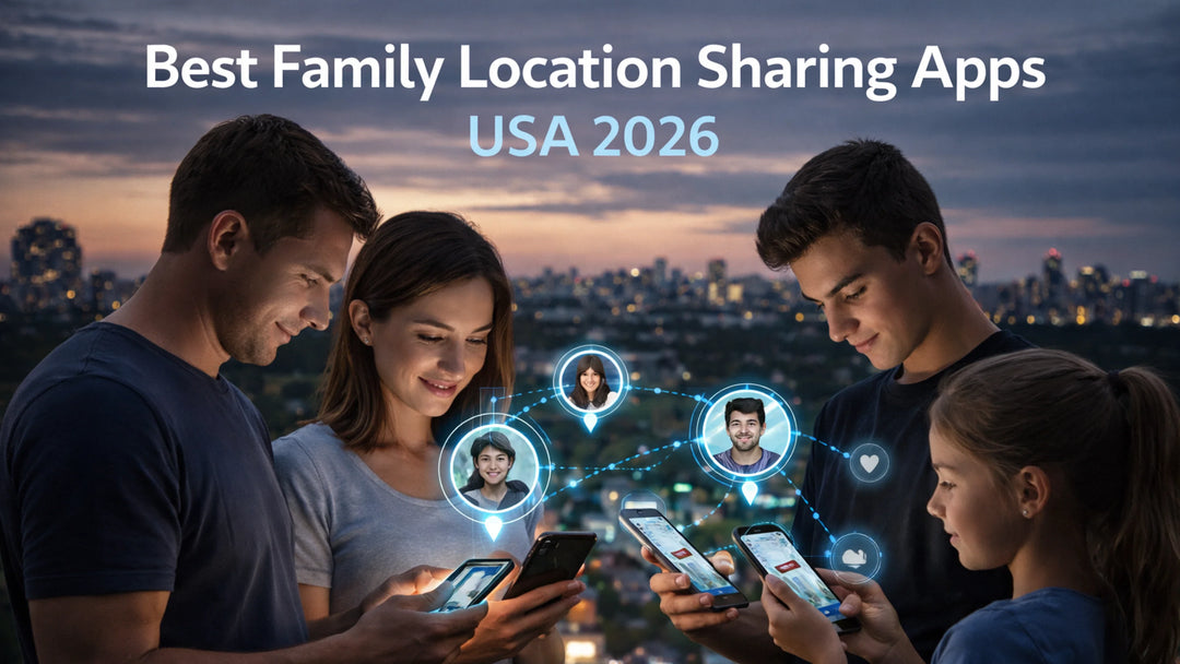 Best Family Location Sharing App in the USA (2026) – Features You Must Know Before Choosing