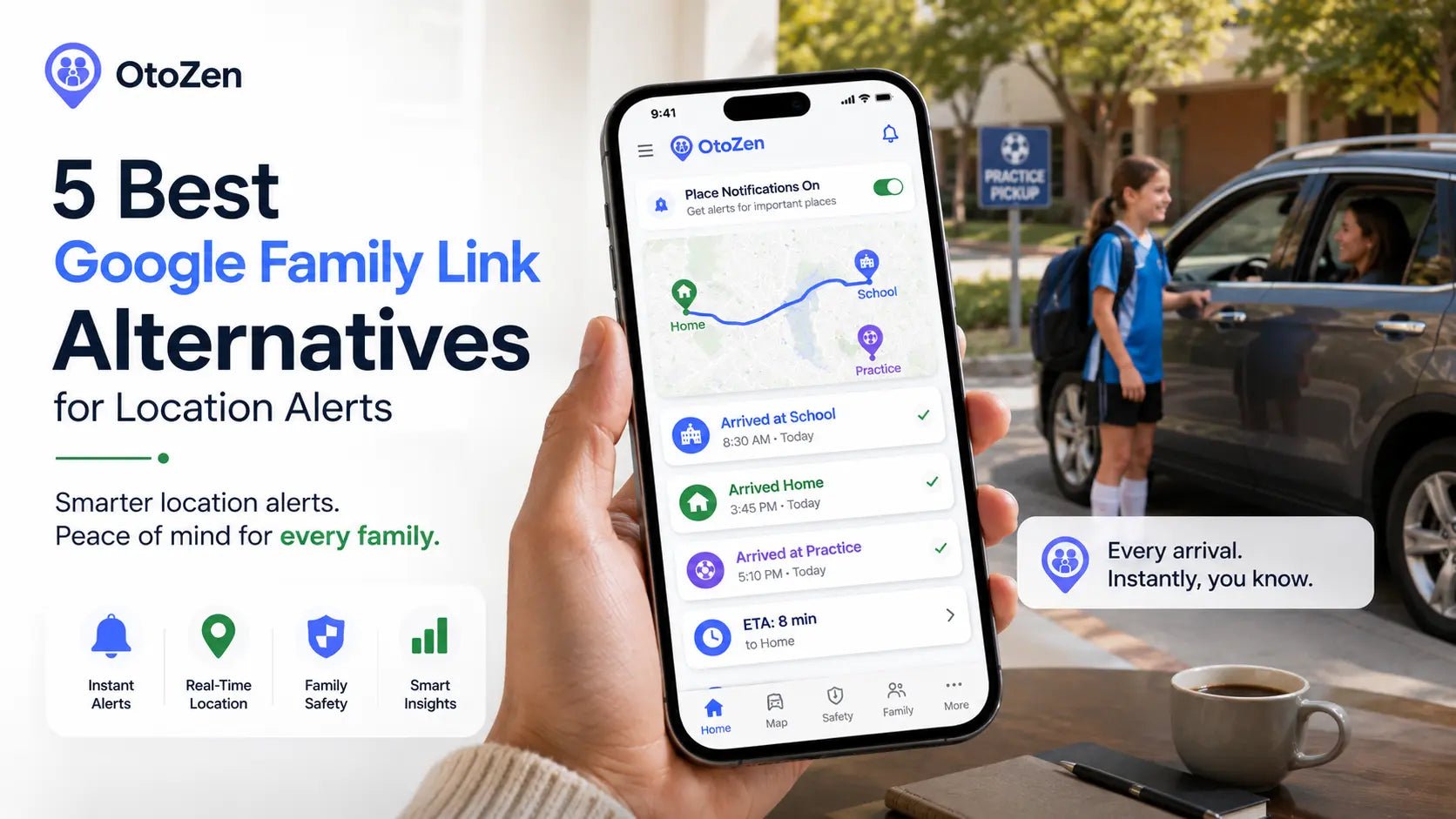 Google Family Link alternatives comparison showing OtoZen arrival alerts and family live location notifications