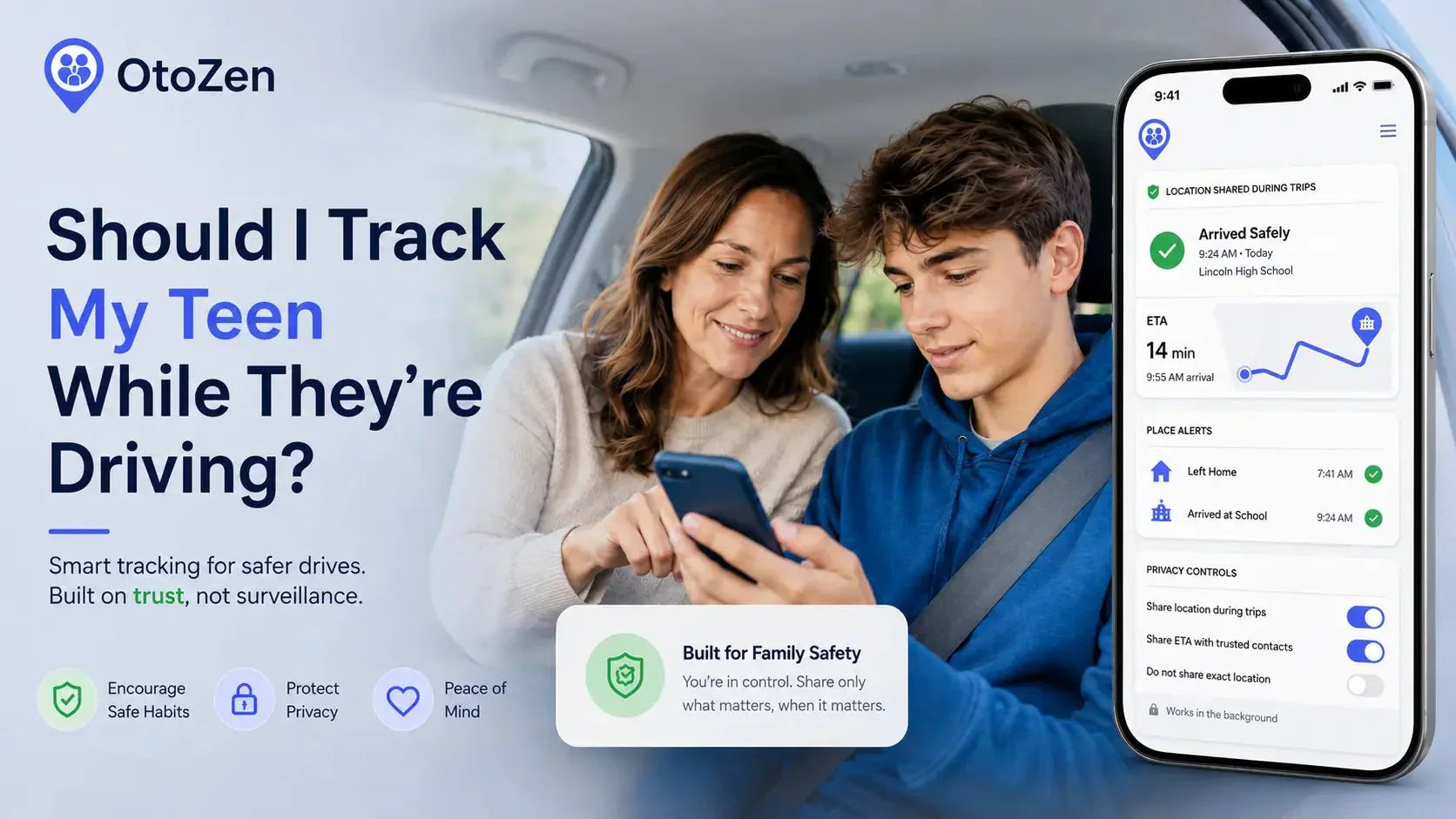 Parent and teen reviewing trip-only location sharing, safe arrival, and privacy controls before a drive